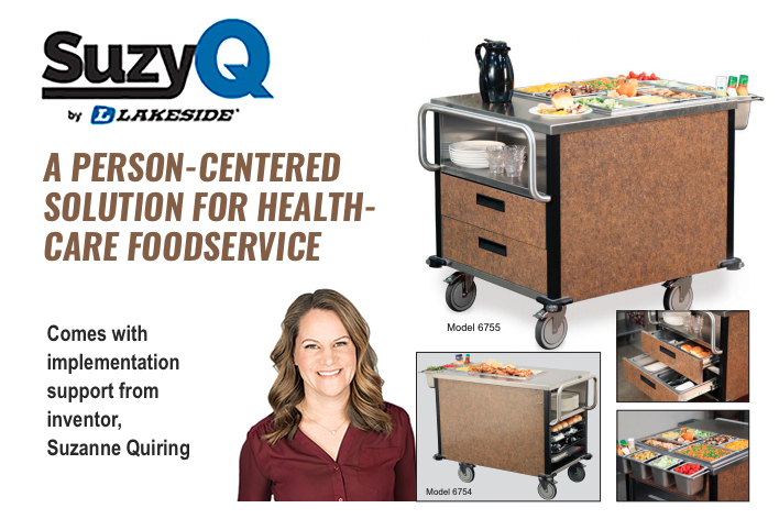 Lakeside’s SuzyQ&#x2122; A Foodservice Solution for Healthcare Communities