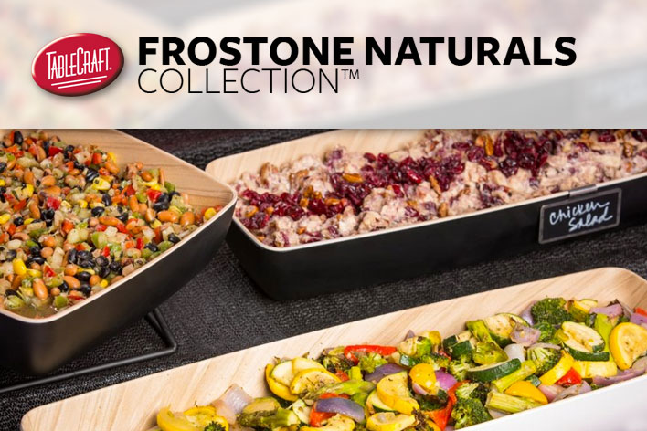 Tablecraft’s New Frostone Naturals™ Deli Case Bowls