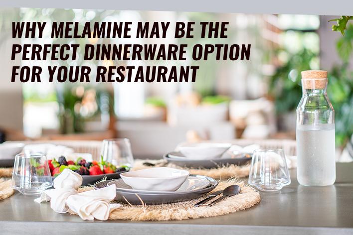 Why Melamine May Be The Perfect Dinnerware Option for Your Restaurant