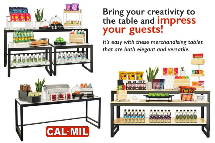 Impress Your Guests with Cal-Mil Merchandising Tables