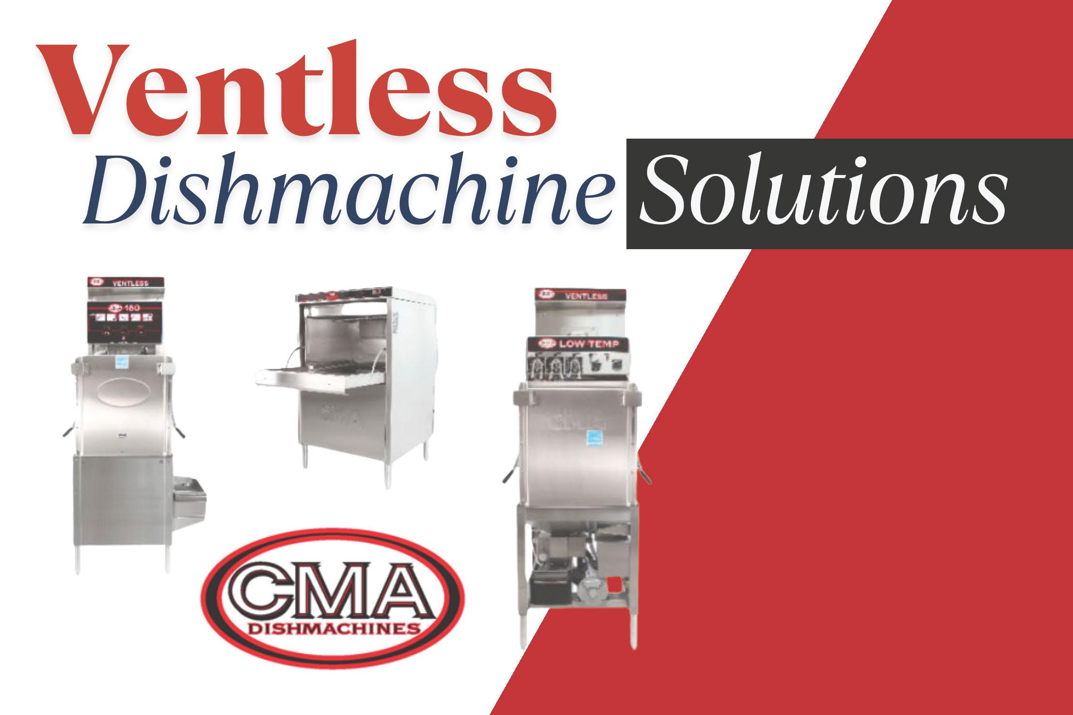 CMA Ventless Dishmachine Solutions