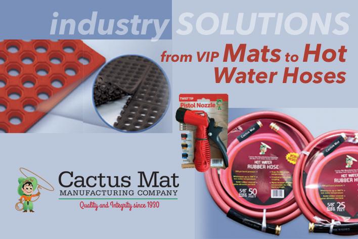 Cactus Mat Solutions from Mats to Hot Water Hoses