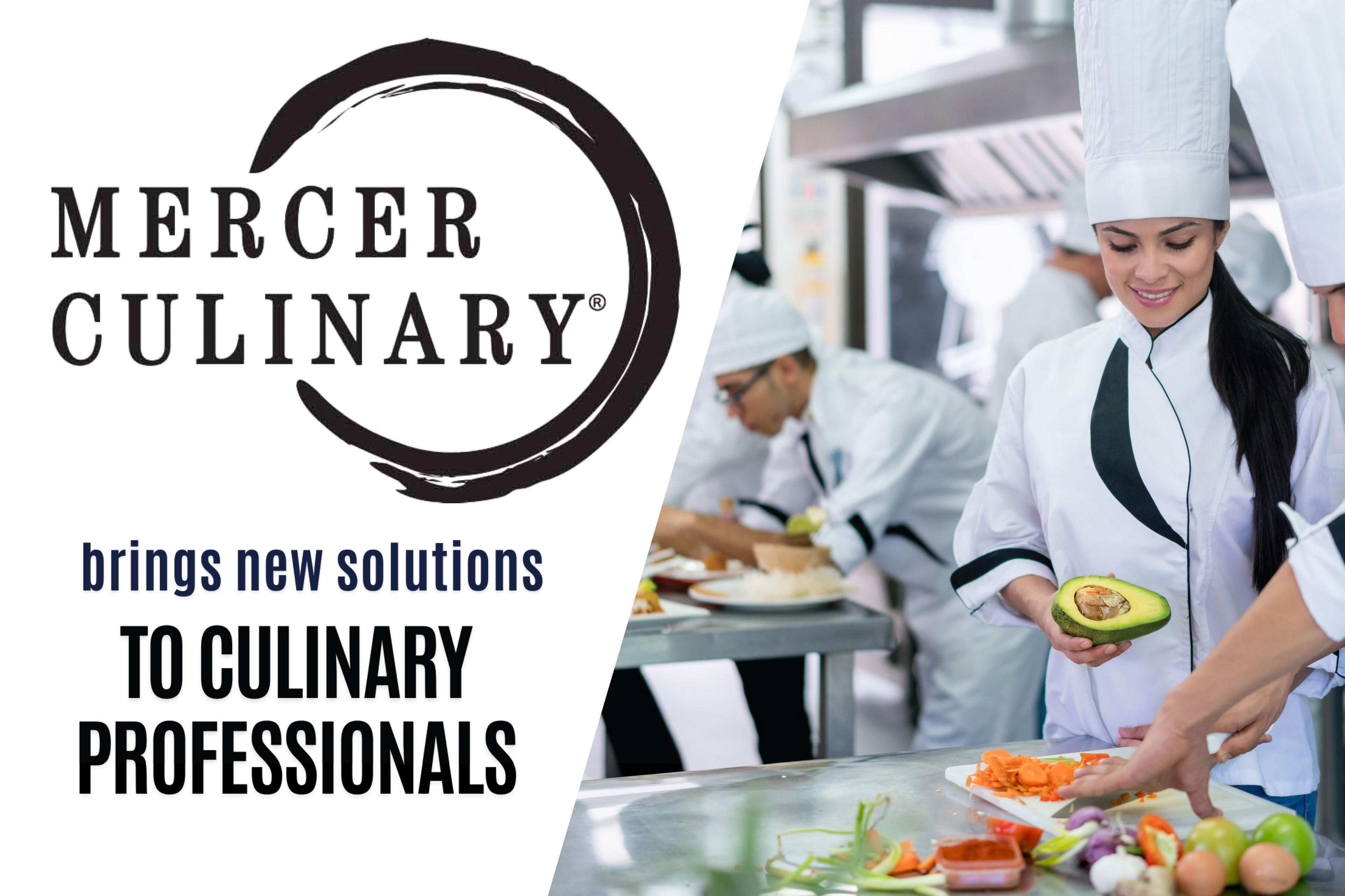 Mercer Culinary® Brings New Solutions to Culinary Professionals