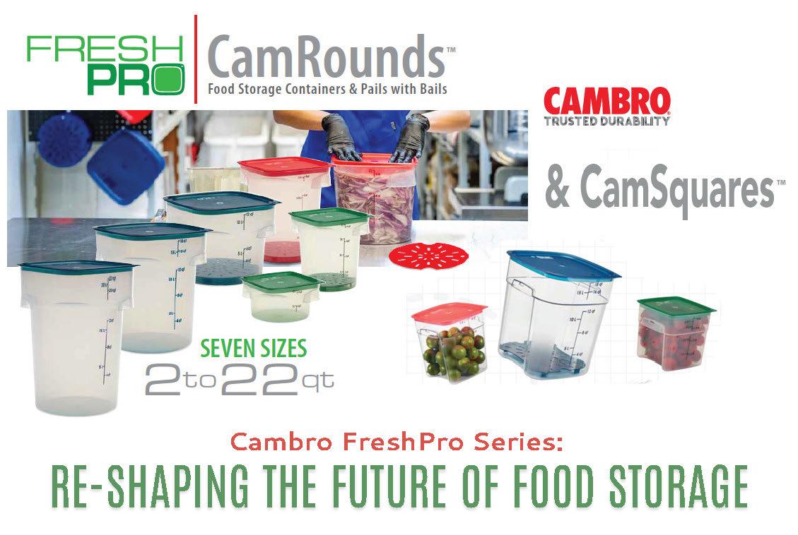 Cambro FreshPro Series:  Re-Shaping the Future of Food Storage